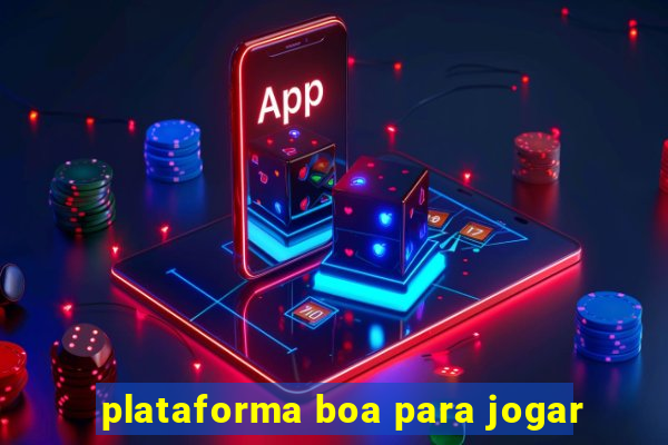 plataforma boa para jogar